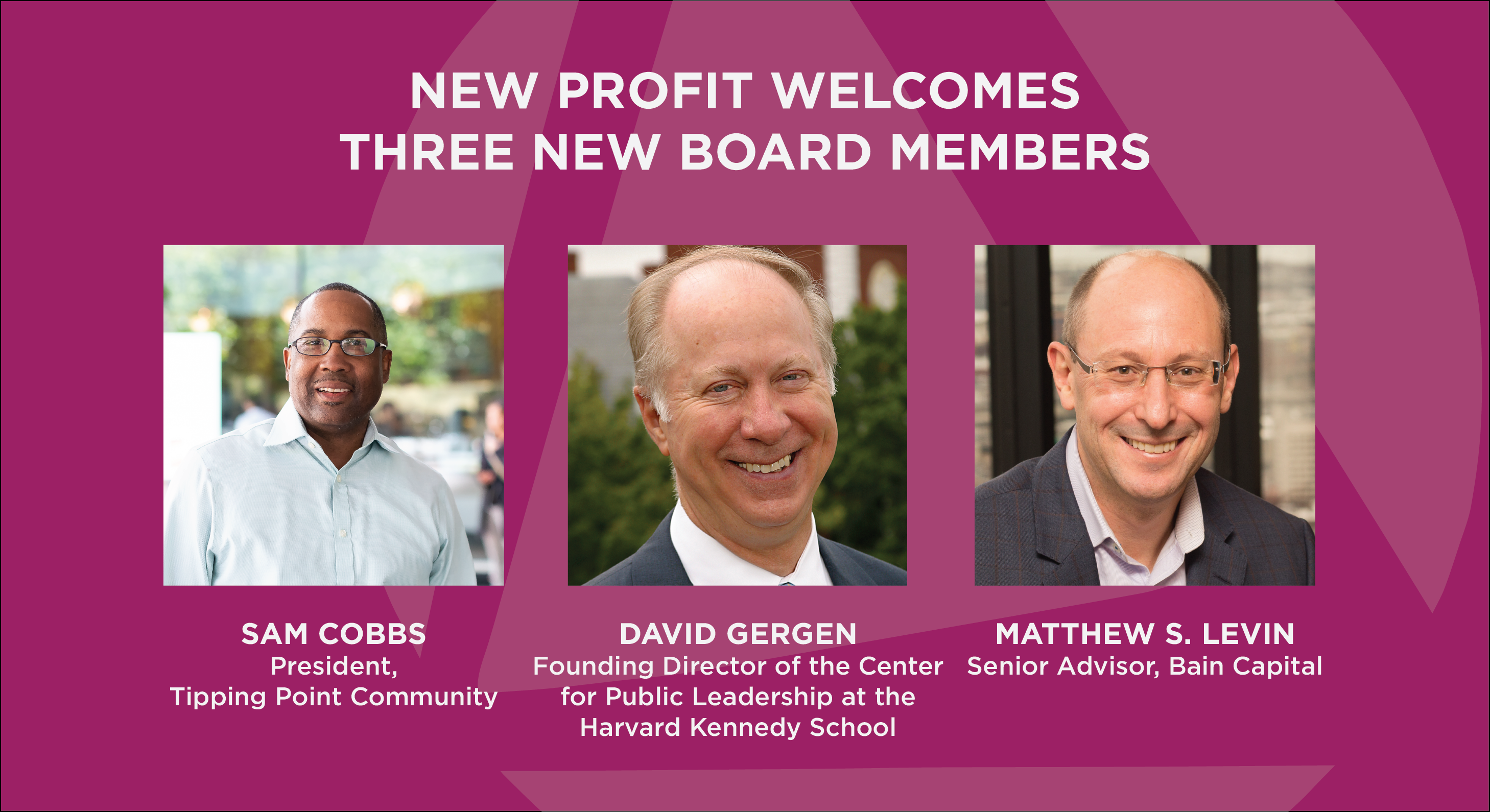 New Profit Welcomes Three New Board Members