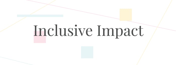 Inclusive Impact